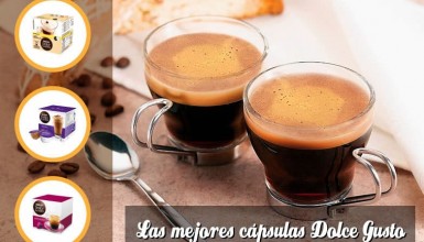 Las mejores cápsulas Dolce Gusto