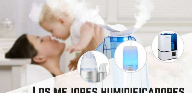 Los mejores humidificadores