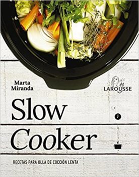 Slow Cooker. Recetas Para Olla De Cocción Lenta