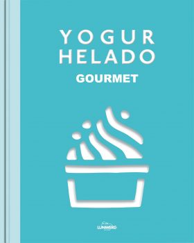 recetas para preparar helados Yogurt Helado Gourmet