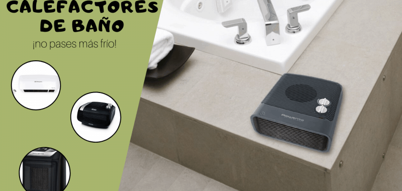 calefactores de baño elmejor10