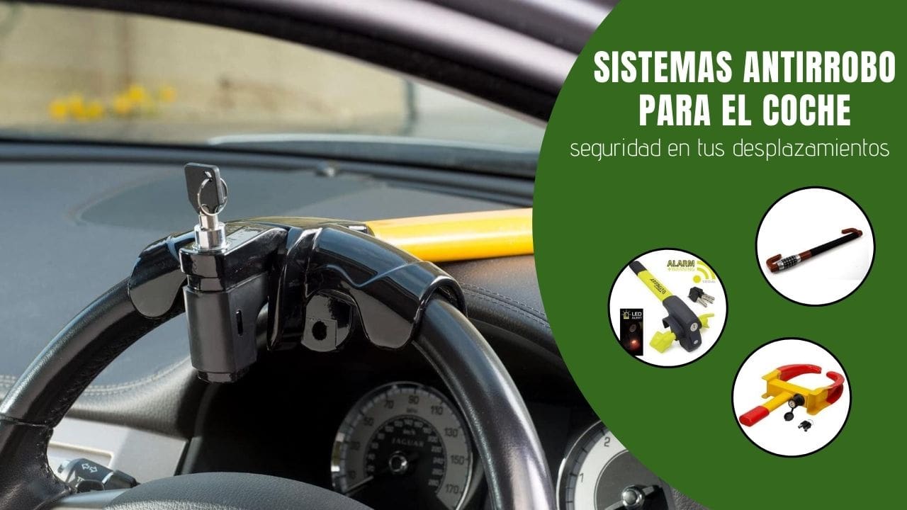 antirrobo para el coche elmejor10