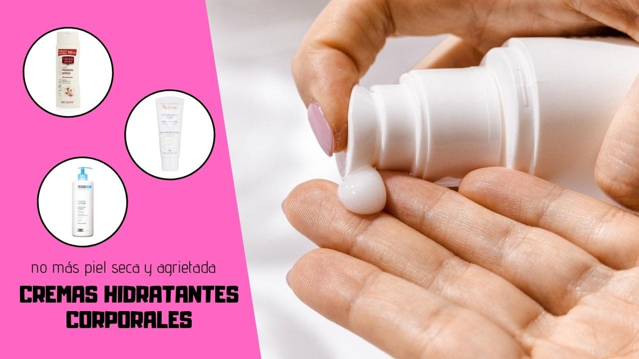 cremas hidratantes corporales elmejor10