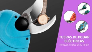 tijeras de podar eléctricas elmejor10