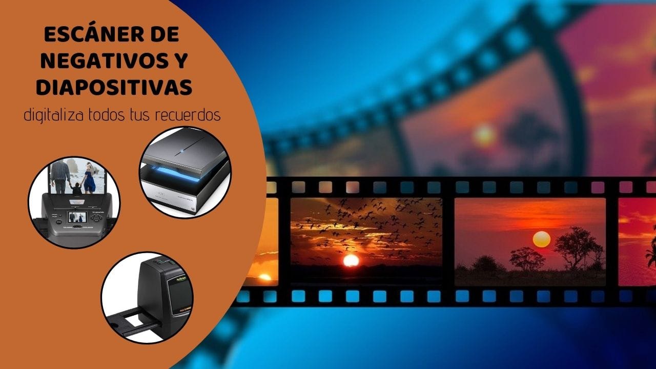 Los mejores escáneres de película, equipos que facilitan la