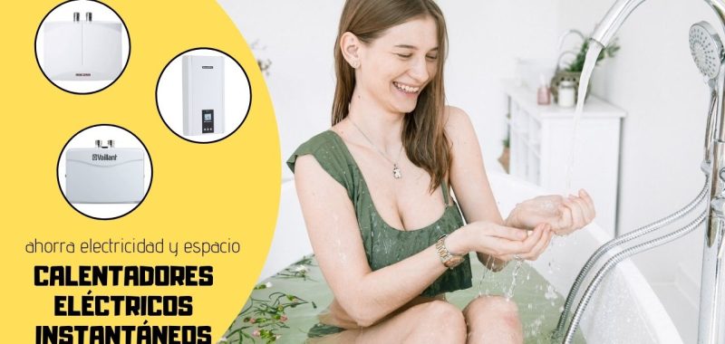 los mejores calentadores eléctricos instantáneos elmejor10